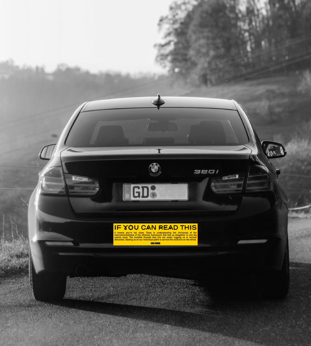 If You Can Read This ... Bumper Sticker