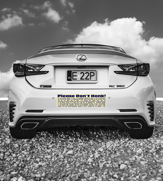 Please Don't Honk Bumper Sticker