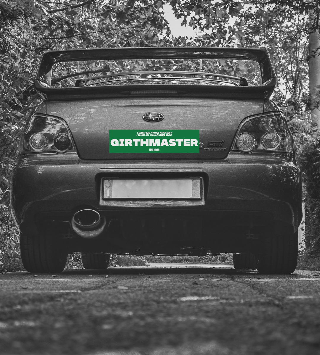 I Wish My Other Ride Was GirthMaster Bumper Sticker