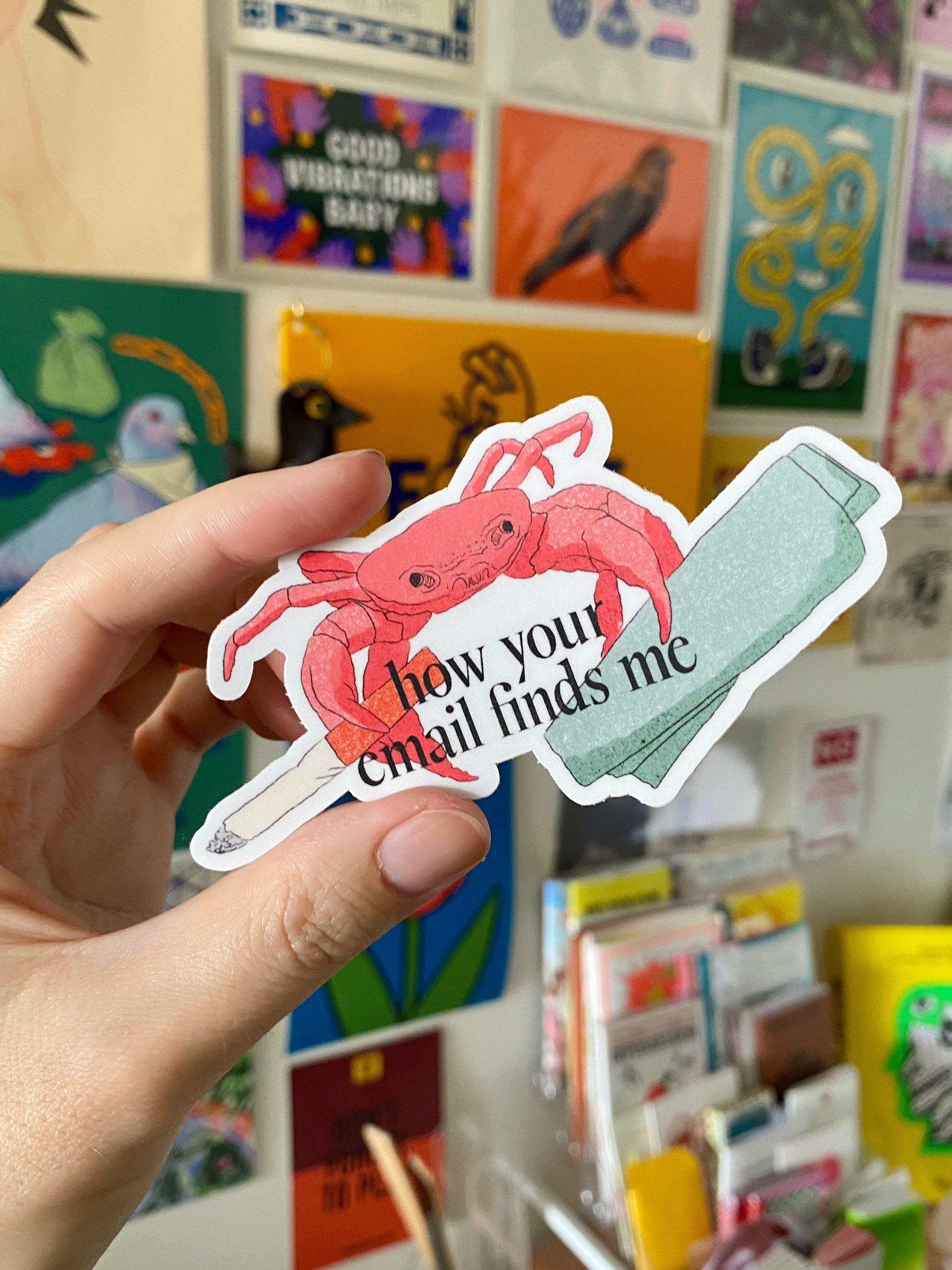 How Your Email Finds Me | Smoking Crab Matte Vinyl Die cut Sticker