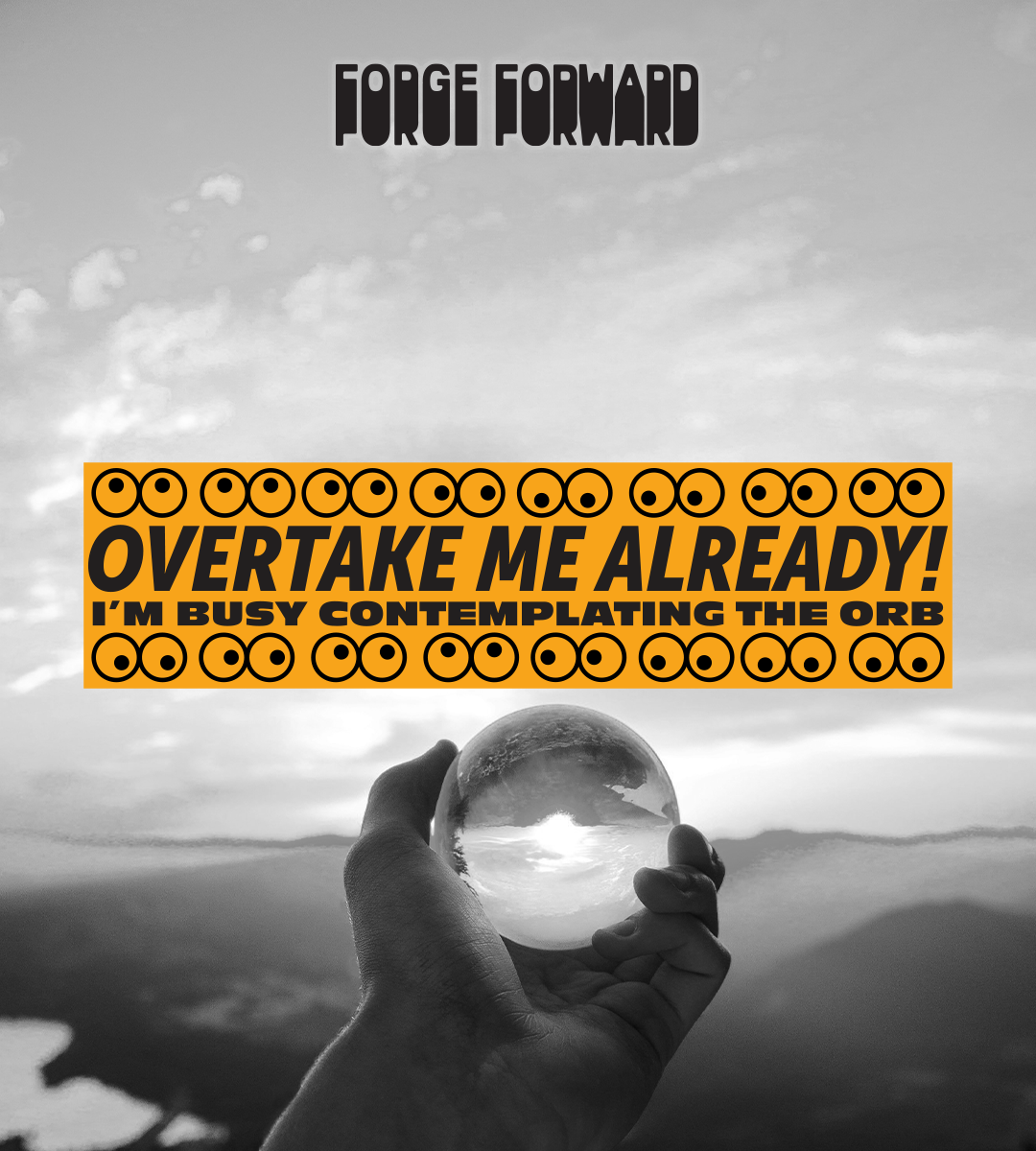 Contemplating the Orb Bumper Sticker