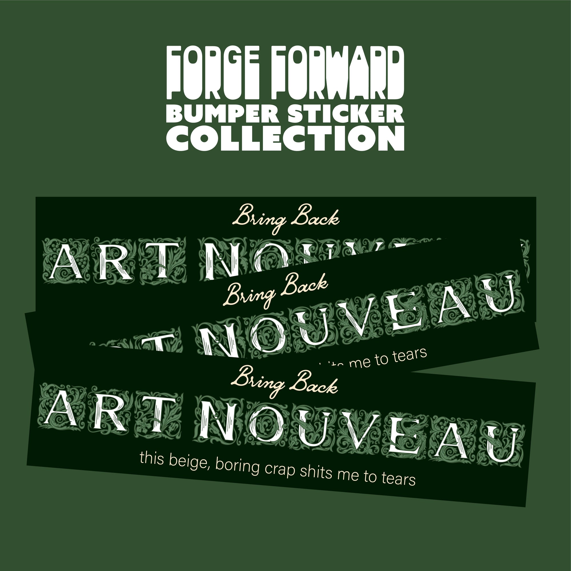 Bring Back Art Nouveau Bumper Sticker