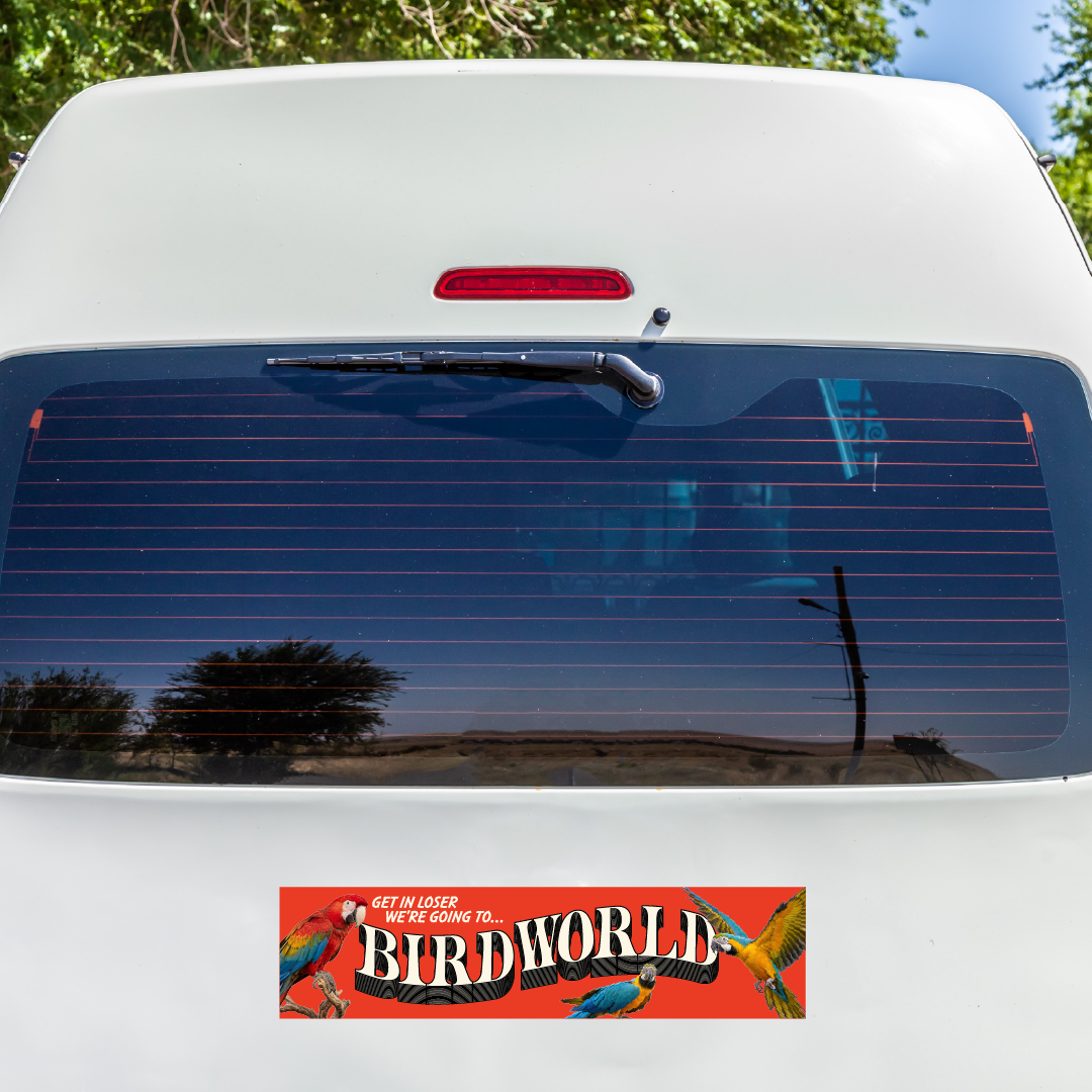 LET'S GO TO BIRDWORLD Bumper Sticker
