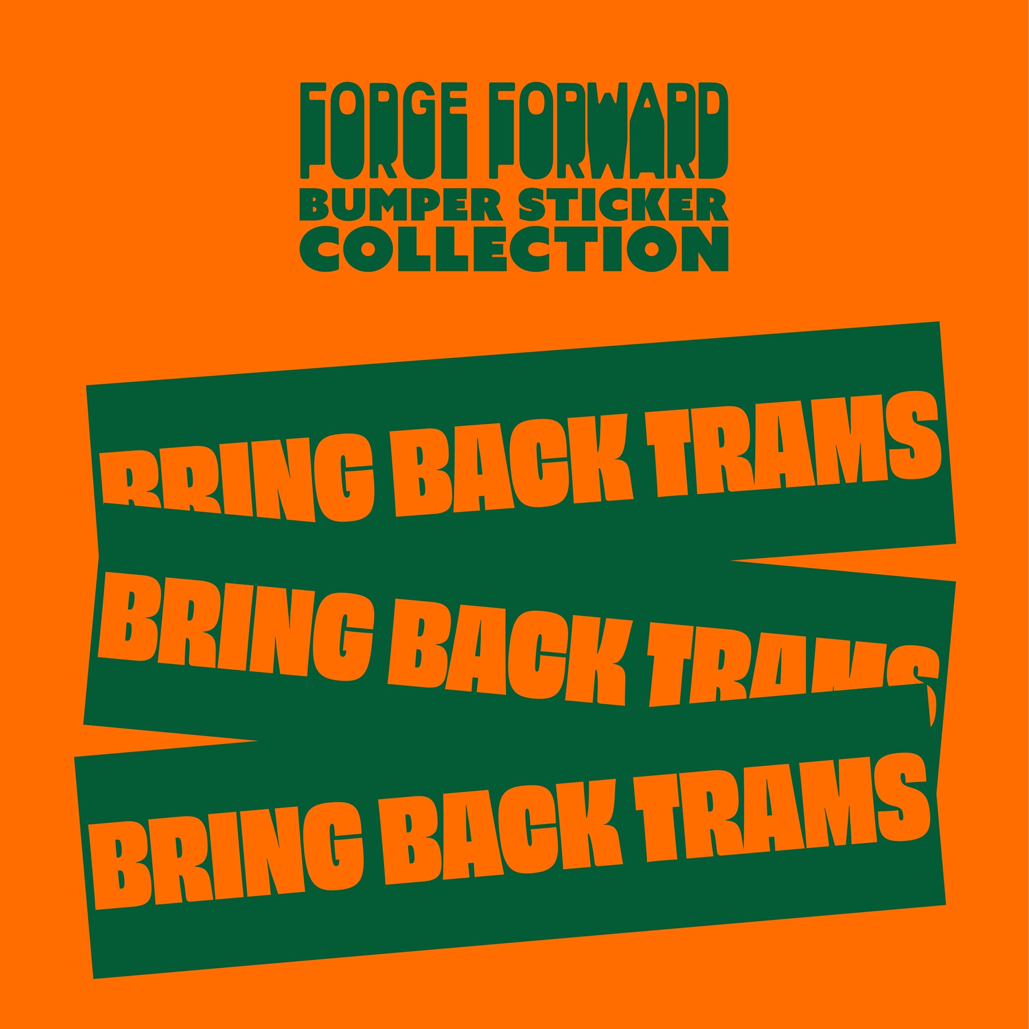 Bring Back Trams Bumper Sticker