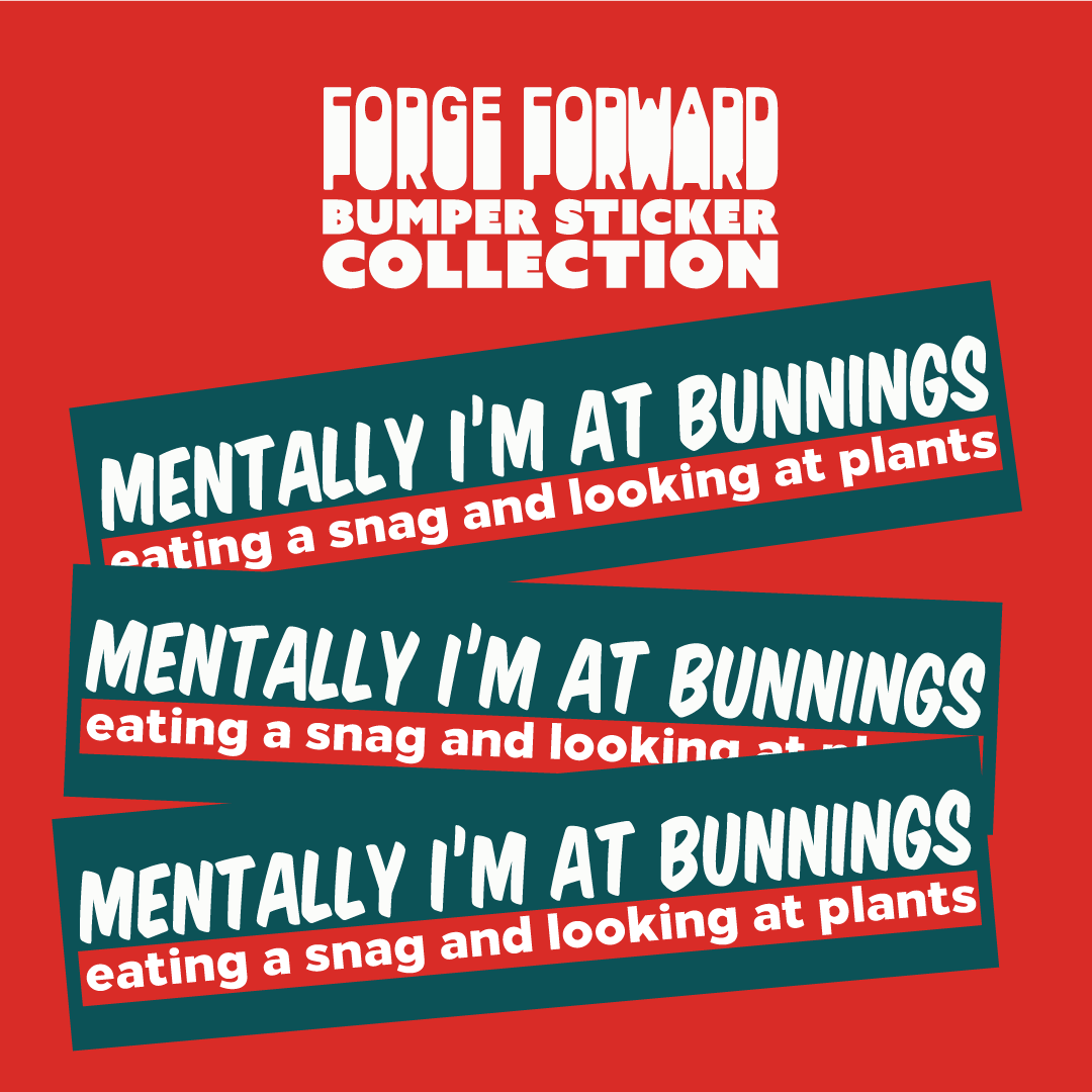 Mentally At Bunnings Bumper Sticker