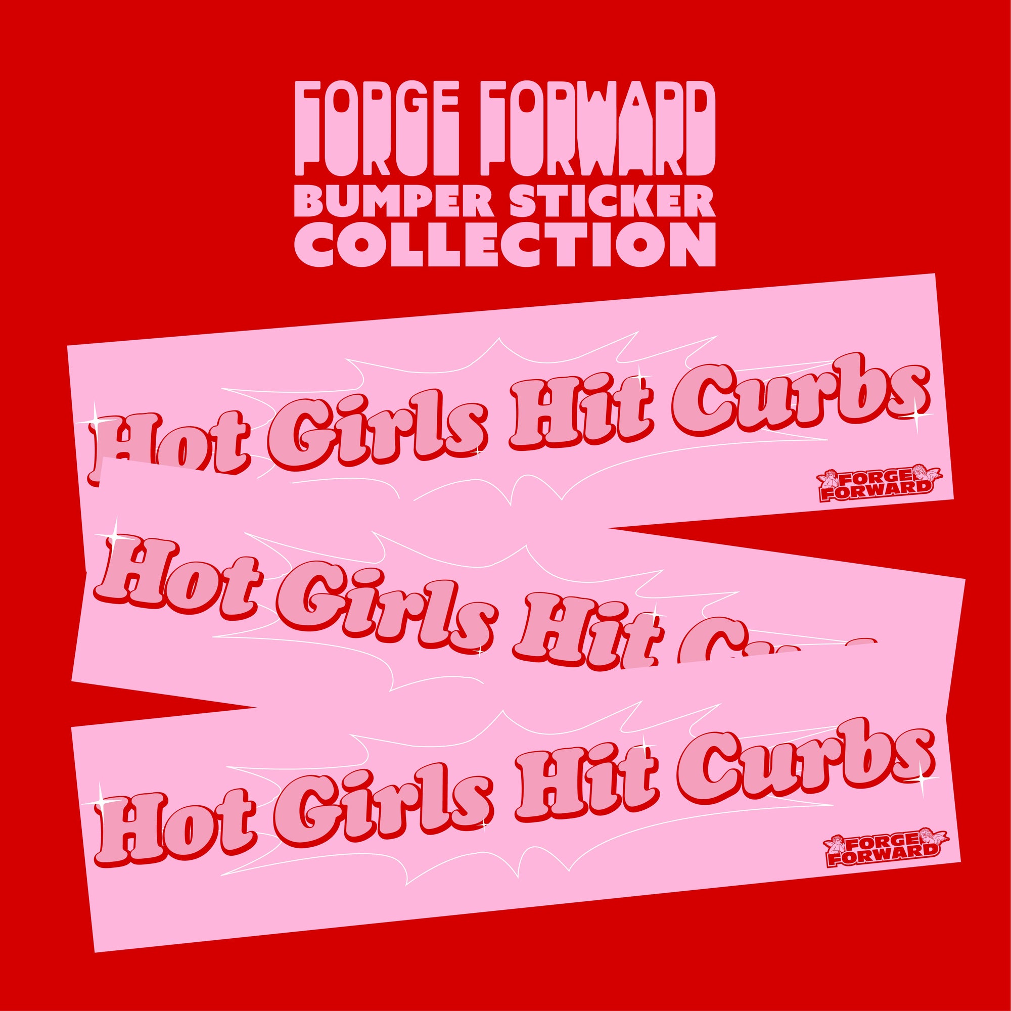 Hot Girls Hit Curbs Bumper Sticker