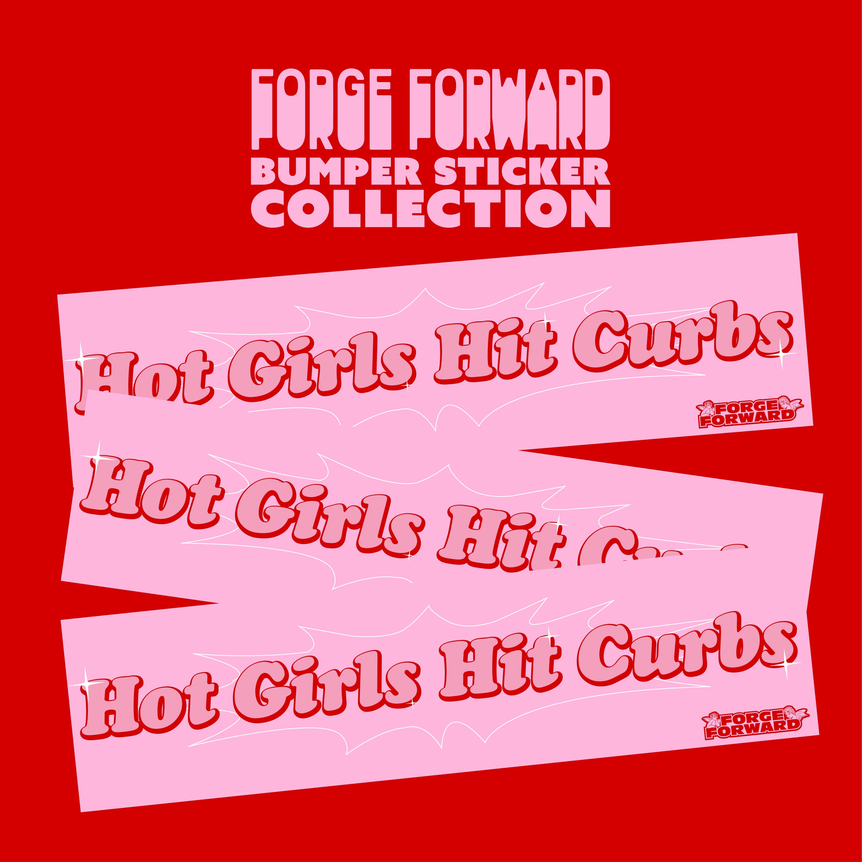 Hot Girls Hit Curbs Bumper Sticker