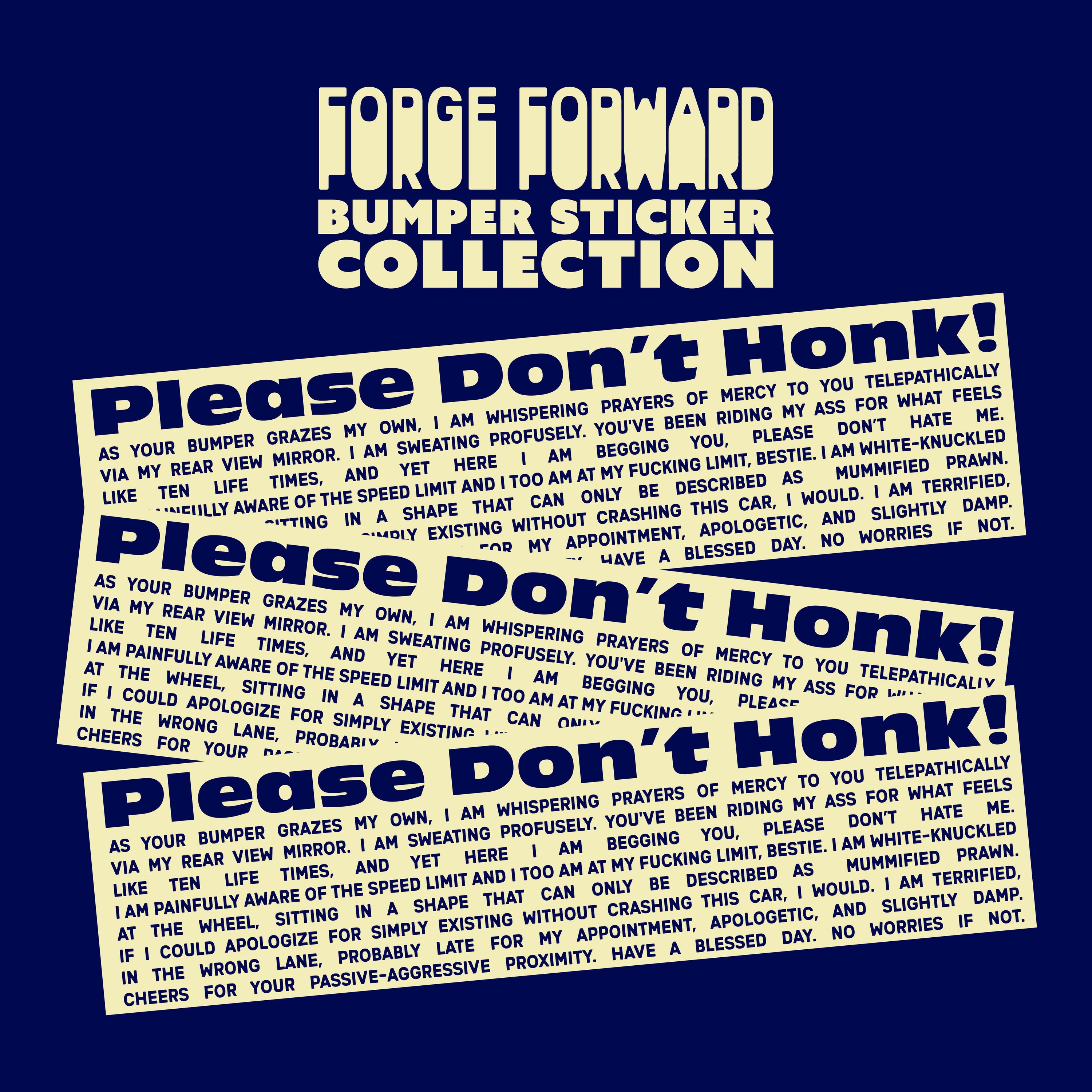 Please Don't Honk Bumper Sticker