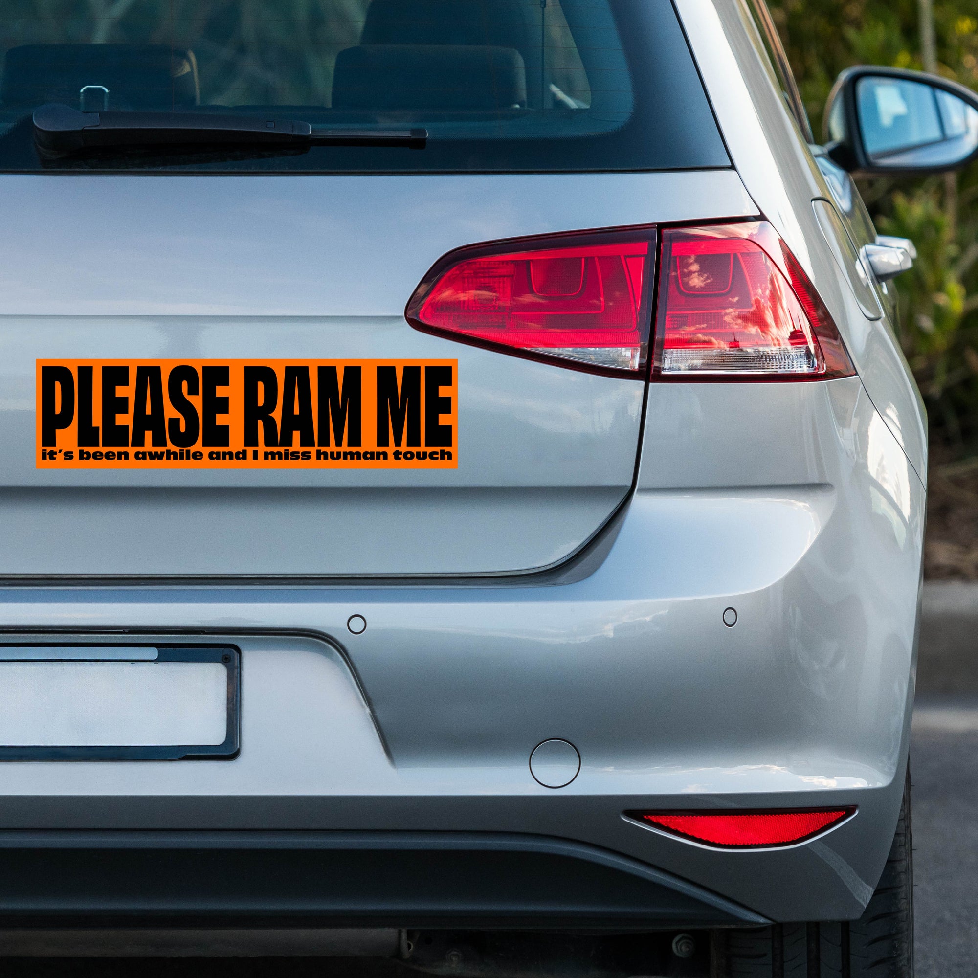 Please Ram Me Bumper Sticker