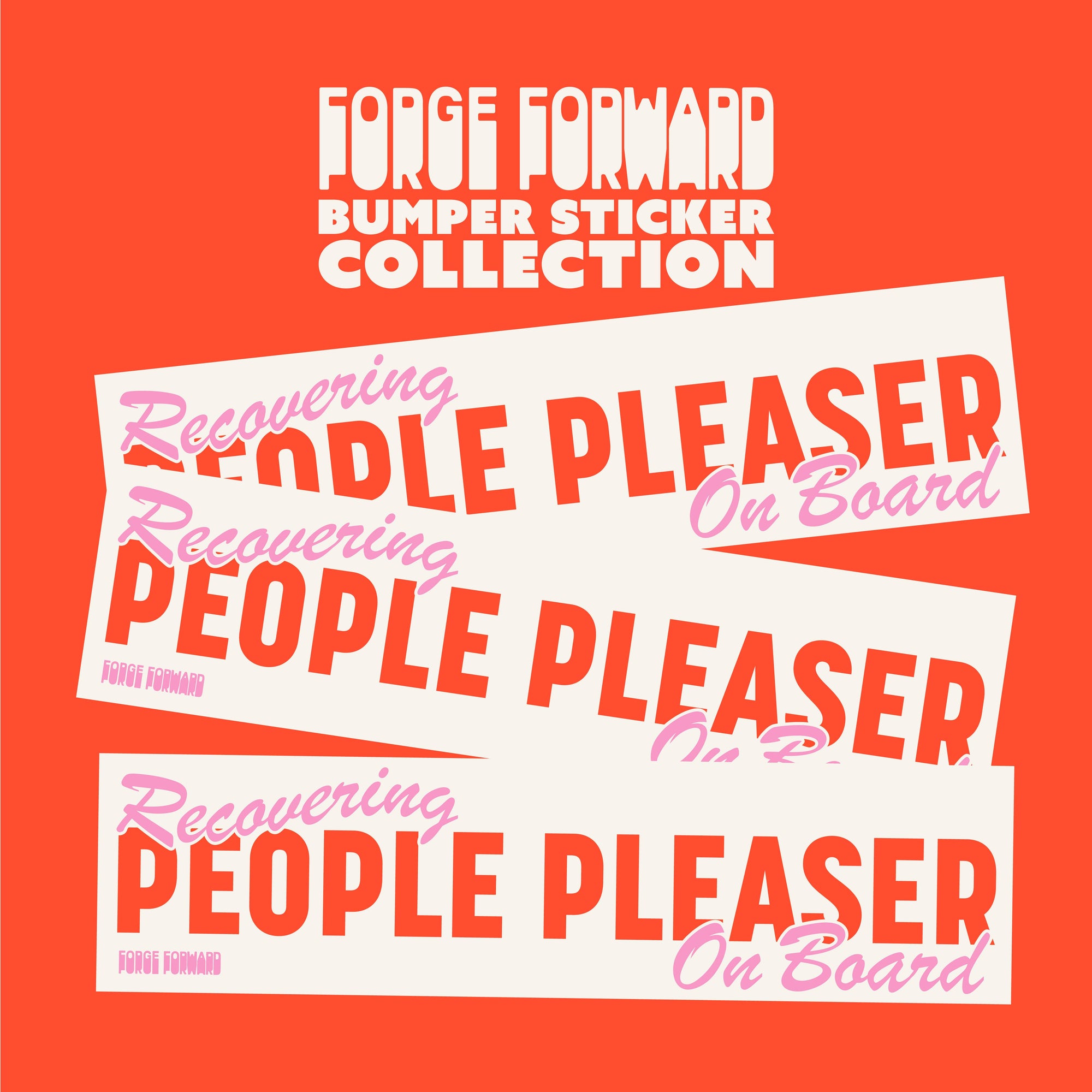 Recovering People Pleaser On Board Bumper Sticker