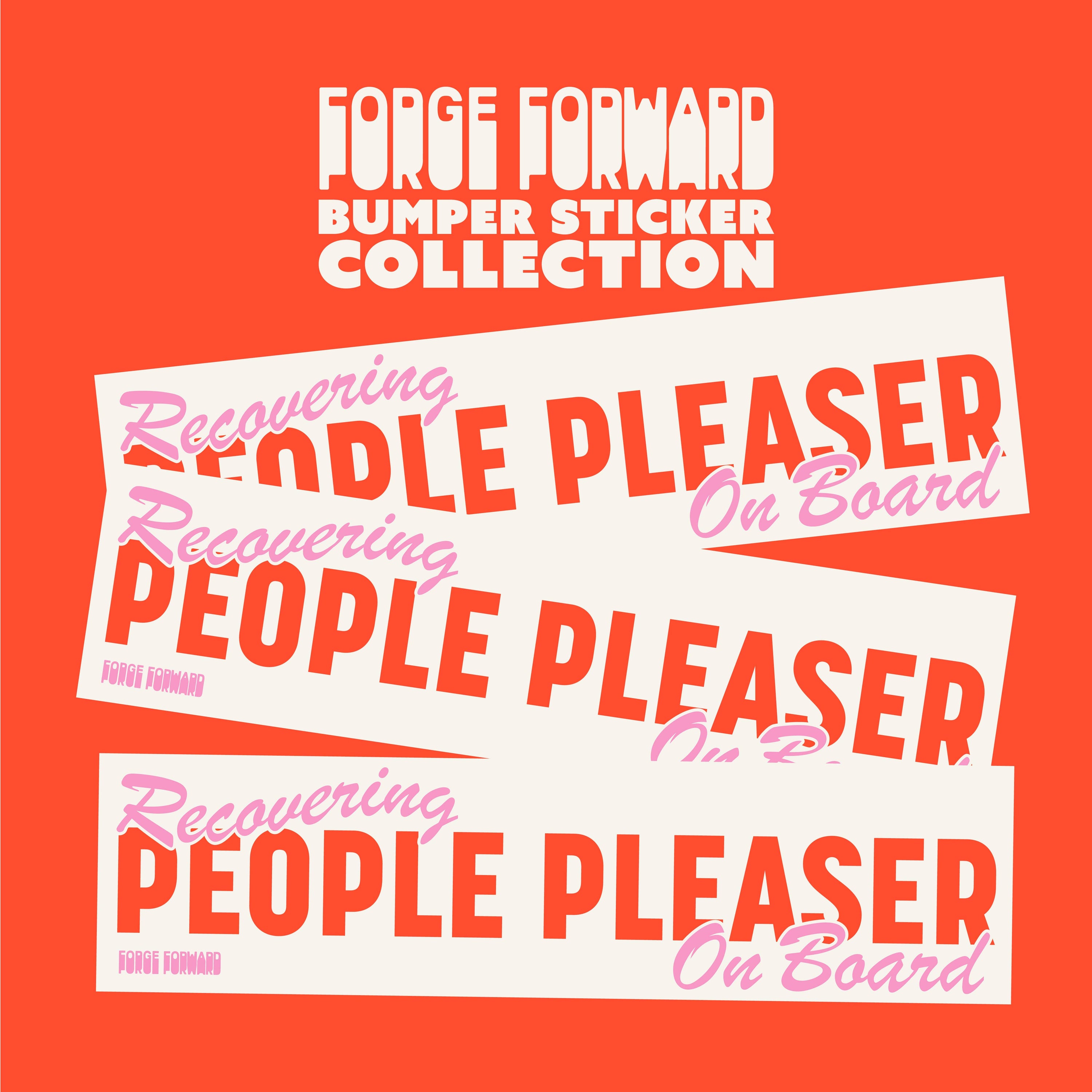Recovering People Pleaser On Board Bumper Sticker