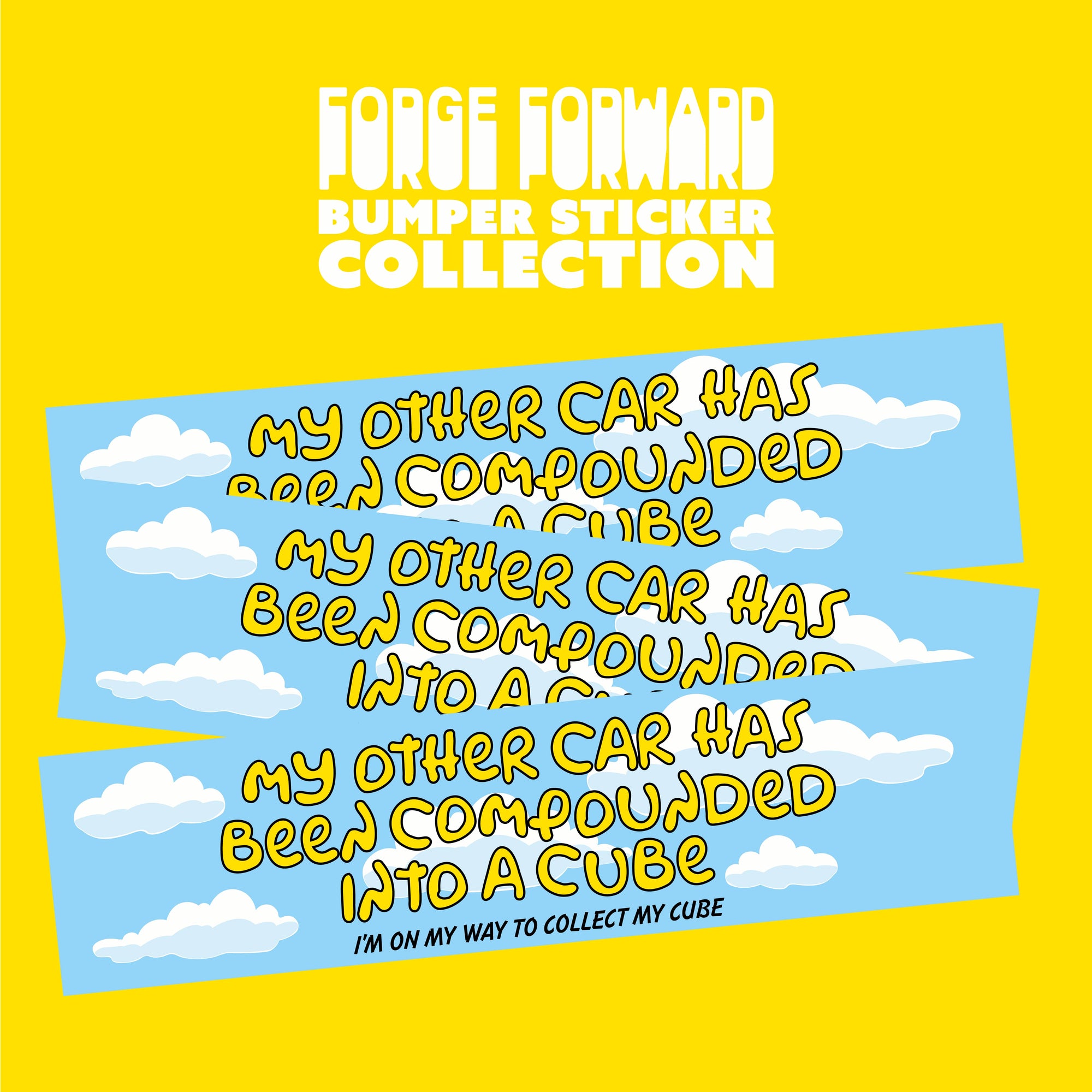 Car is a Cube (Simpson's Quote) Bumper Sticker