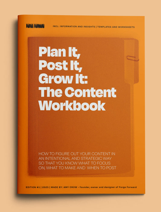 Forge Forward: "Plan It, Post It, Grow It: The Content Workbook" (Digital Workbook) For Individuals / Solopreneurs