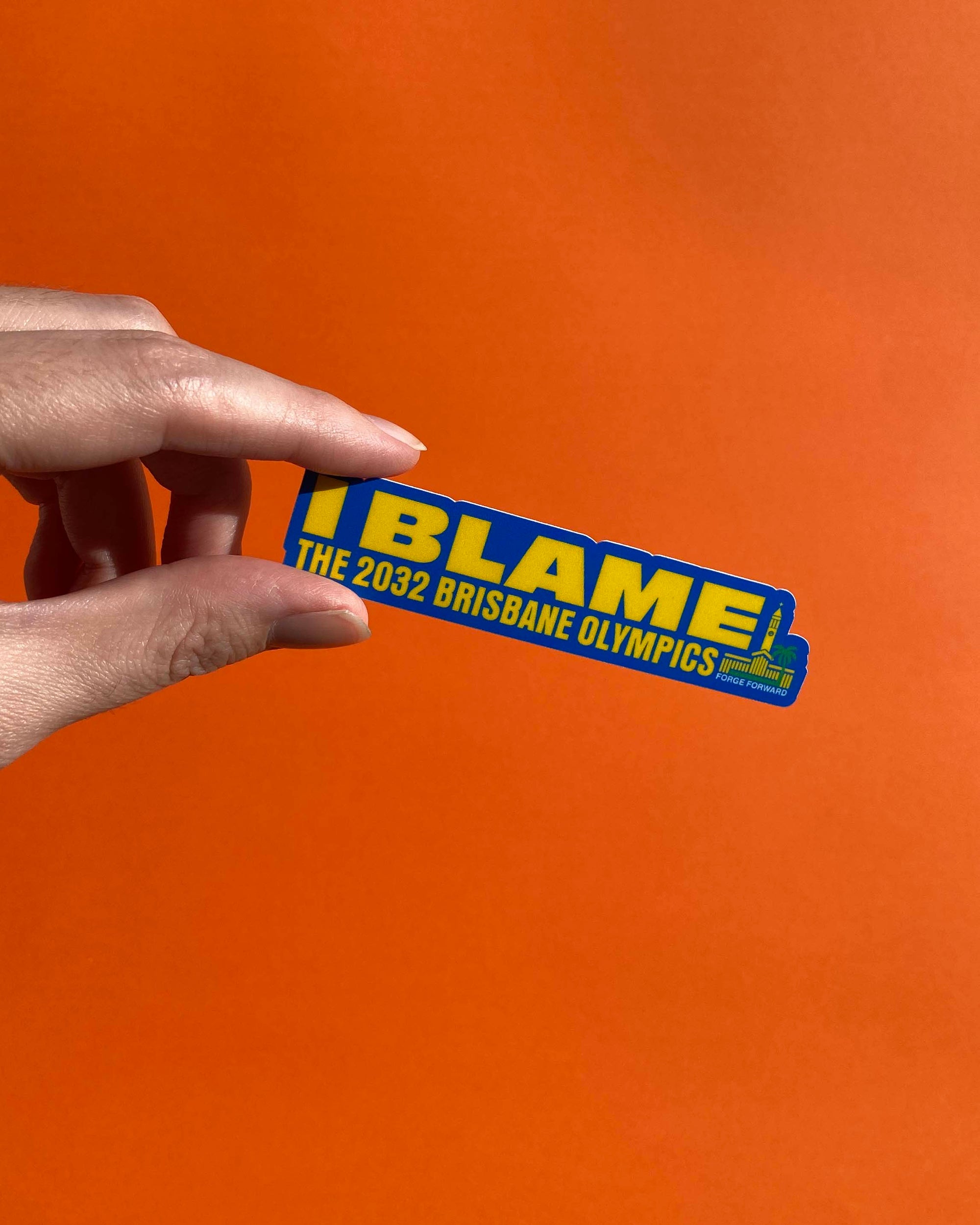 I BLAME THE BRISBANE 2032 OLYMPICS | Diecut Individual Vinyl Sticker